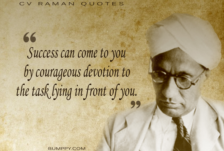 10 Quotes Demonstrates That CV Raman Unveiled Science As 