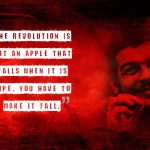 10. The Quotes By Che Guevara Will Boost You With Positivity