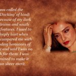 9. 12 Quotes By Rekha That Proves, She is The Perfect Blend Of Beauty And The Brain