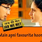 1. 10 Dialogues From ‘Jab We Met’ That Will Fill You With Emotions