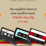 1.15 Amusing Music Quotes That Are Relatable To Every Music Lover