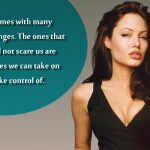 10. 15 Quotes By Angelina Jolie That Defines Her Alpha Attitude