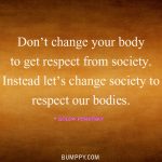 11. 12 Quotes That Will Make You Love The Shape Of Your Body