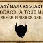 11. 15 Glorifying Quotes To Celebrate Men With Beard
