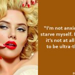 12 Quotes By A Diva Scarlett Johansson Is A Proof That She Is Beauty With Brains