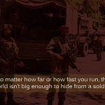 12. 15 Quotes On Soldiers That Will Make You Respect Their Heroism