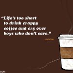 12. 15 Quotes on Coffee That Will Make You Realise The Impotance Of A Brewed Cup Of Coffee