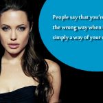 13. 15 Quotes By Angelina Jolie That Defines Her Alpha Attitude