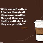 13. 15 Quotes on Coffee That Will Make You Realise The Impotance Of A Brewed Cup Of Coffee