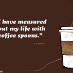 15 Quotes on Coffee That Will Make You Realise The Impotance Of A Brewed Cup Of Coffee