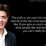 20. 51 Heartfelt Quotes By Shah Rukh Khan That Proves Philosophy Is His Forte!