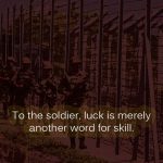 3. 15 Quotes On Soldiers That Will Make You Respect Their Heroism