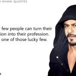 3. 51 Heartfelt Quotes By Shah Rukh Khan That Proves Philosophy Is His Forte!