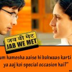 4. 10 Dialogues From ‘Jab We Met’ That Will Fill You With Emotions