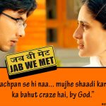 5. 10 Dialogues From ‘Jab We Met’ That Will Fill You With Emotions