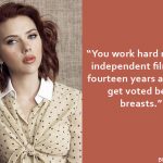 5. 12 Quotes By A Diva Scarlett Johansson Is A Proof That She Is Beauty With Brains