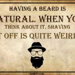 6. 15 Glorifying Quotes To Celebrate Men With Beard