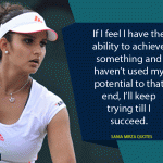7. 15 Quotes By Sania Mirza That Prove She Is Rebellious And Unapologetically A Badass