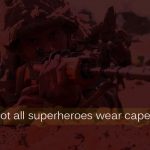 7. 15 Quotes On Soldiers That Will Make You Respect Their Heroism