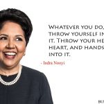 9. 12 Motivational Quotes By Indra Nooyi, One Of The Greatest Female CEO In The Present World