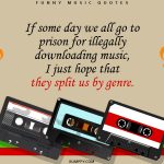9. 15 Amusing Music Quotes That Are Relatable To Every Music Lover