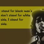 9. 15 Quotes By Bob Marley That Will Give You Power To Make Changes To The World