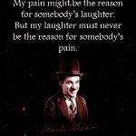 11. 20 quotes by Charlie Chaplin that prove he knew comedy and life in the best way