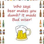 12. These Clever Jokes About Drinking Will Make You To go after Another Drink
