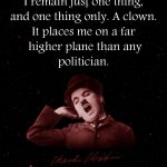 17. 20 quotes by Charlie Chaplin that prove he knew comedy and life in the best way
