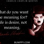 20 quotes by Charlie Chaplin that prove he knew comedy and life in the best way.