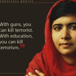 13. 15 Powerful And Rousing Quotes From Malala Yousafzai