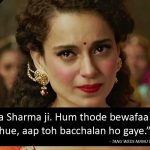 13. 16 Remarkable Dialogues By The Queen Of Bollywood, Kangana Ranaut