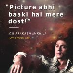 14. 18 Remarkable Bollywood Dialogues That Gave Us Another Point of view On Love, Life and Happiness