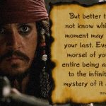 17. 25 Memorable Quotes By Captain Jack Sparrow That Influenced Us To begin to look all starry eyed at Him