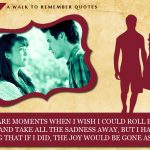 3. 11 Quotes From ‘A Walk To Remember’ That Are Pleasurably Agonizing