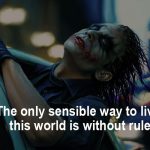 3. 14 Quotes By The Joker That Are Horrendously True In The Today’ Brutal World