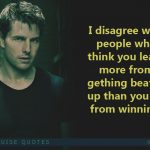 6. 12 Times Tom Cruise And His Words show That There Is And Will Never Be One Like Him