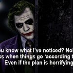 8. 14 Quotes By The Joker That Are Horrendously True In The Today’ Brutal World