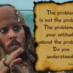 9. 25 Memorable Quotes By Captain Jack Sparrow That Influenced Us To begin to look all starry eyed at Him