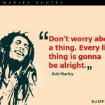 1. 13 Uplifting Bob Marley Quotes to Free Your Mind