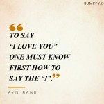 10. 12 Great Quotes by Ayn Rand That Will Influence You To see the World From an Different perspective