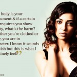 10. 17 Radhika Apte Quotes That Prove She’s A Much needed refresher In The Conciliatory World Of Bollywood