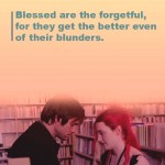 11. 15 Eternal Sunshine Of The Spotless Mind Quotes Which Show Love Is An Incompletely best fondness