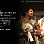11. 15 Quotes That Wonderfully Catch That Extremely Exceptional Bond A Father and A Daughter Share