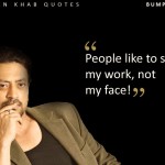 11. 17 Irrfan Khan Quotes That Are A Window Into The Mind Of This Staggeringly Talented Actor