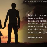 2. 15 Quotes That Wonderfully Catch That Extremely Exceptional Bond A Father and A Daughter Share