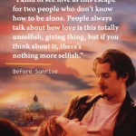 4. 18 Quotes From The ‘Before’ Trilogy That’ll Influence You To rediscover Love and Life