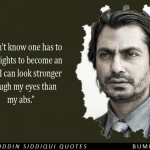 5. These 10 Quotes By Nawazuddin Siddiqui Show That Acting Is All You Should Be An Actor