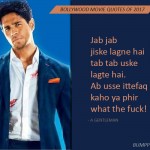 8. 22 heartfelt Quotes From The Great and The Not very great Hindi Movies Of 2017