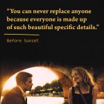 9. 18 Quotes From The ‘Before’ Trilogy That’ll Influence You To rediscover Love and Life